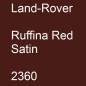 Preview: Land-Rover, Ruffina Red Satin, 2360.